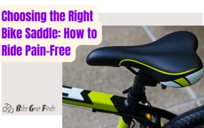 Choosing the Right Bike Saddle: How to Ride Pain-Free