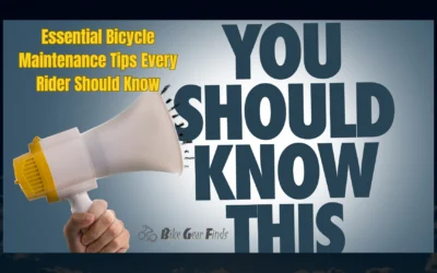 Essential Bicycle Maintenance Tips Every Rider Should Know
