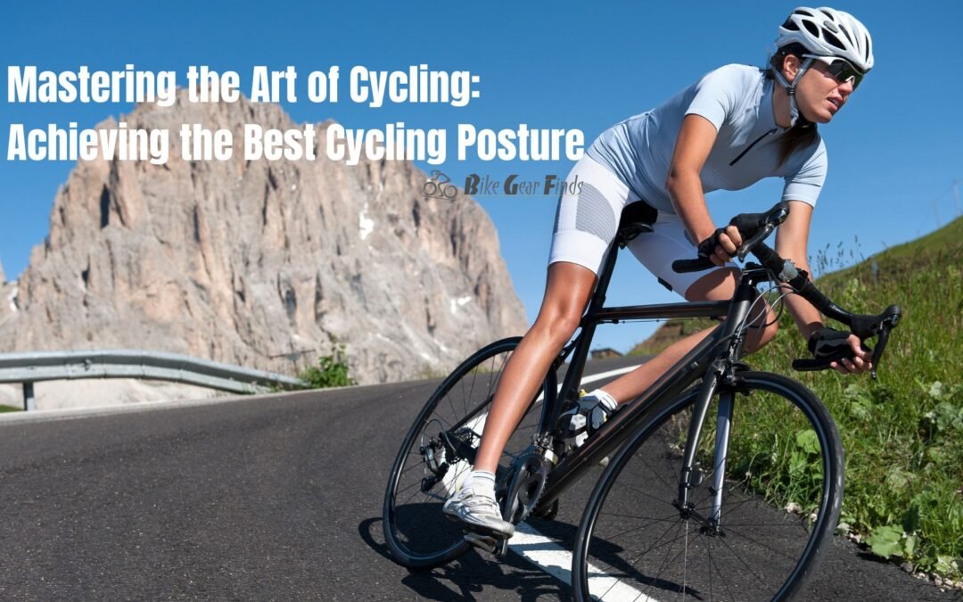 bikegearfinds-achieving-the-best-cycling-posture